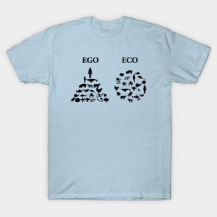 ECO beats EGO T-Shirt